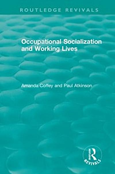 Occupational Socialization and Working Lives (1994)