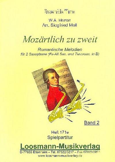 Mozärtlich zu zweit Band 2für 2 Saxophone (AT)