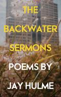 The Backwater Sermons
