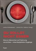 Du sollst nicht essen