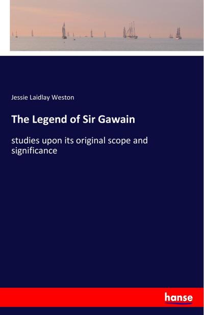 The Legend of Sir Gawain