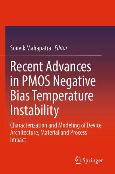 Recent Advances in PMOS Negative Bias Temperature Instability