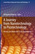 A Journey from Nanotechnology to Picotechnology