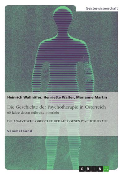 Die Geschichte der Psychotherapie in Österreich