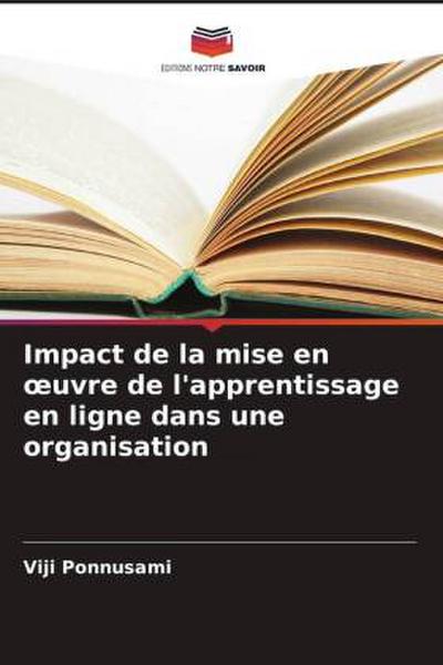 Impact de la mise en ¿uvre de l’apprentissage en ligne dans une organisation