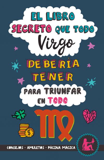 El libro secreto que todo Virgo debería tener para triunfar en todo