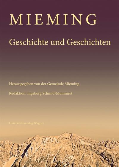 Mieming. Geschichte und Geschichten