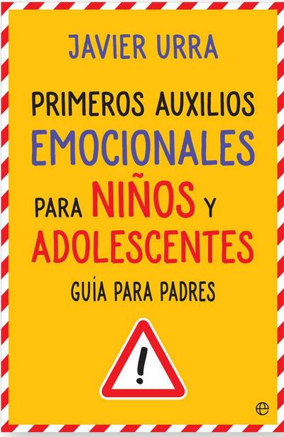 Primeros auxilios emocionales para niños y adolescentes : guía para padres