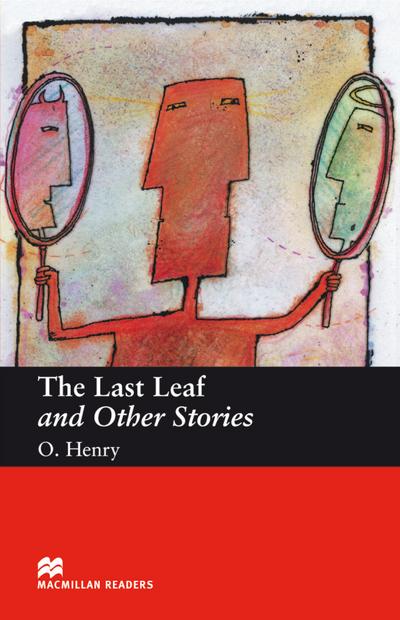 The Last Leaf and Other Stories: Lektüre (Macmillan Readers)
