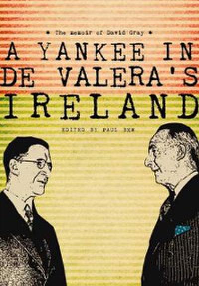 Yankee in de Valera’s Ireland