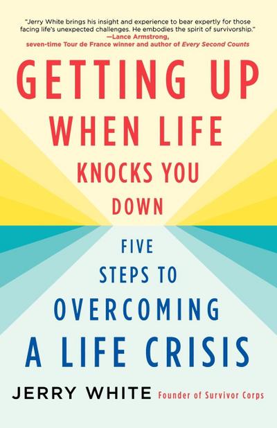 Getting Up When Life Knocks You Down