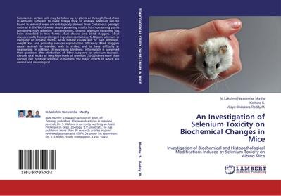 An Investigation of Selenium Toxicity on Biochemical Changes in Mice