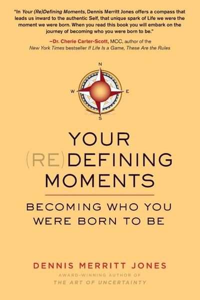 Your Redefining Moments