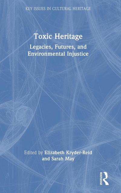 Toxic Heritage