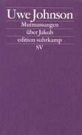 Mutmassungen über Jakob: Roman (edition suhrkamp)