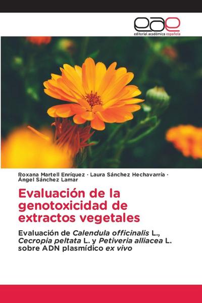 Evaluación de la genotoxicidad de extractos vegetales
