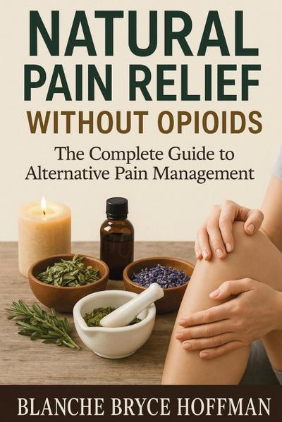 Natural Pain Relief Without Opioids