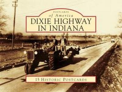 Dixie Highway in Indiana