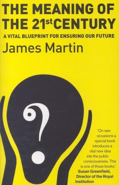 The Meaning Of The 21st Century