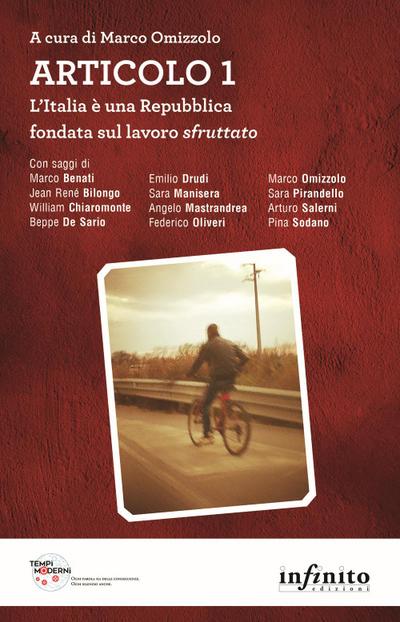 Articolo 1. L’Italia è una Repubblica fondata sul lavoro sfruttato
