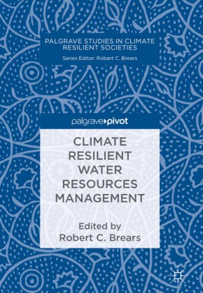 Climate Resilient Water Resources Management