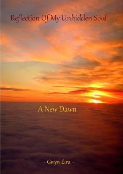 Reflection Of My Unhidden Soul