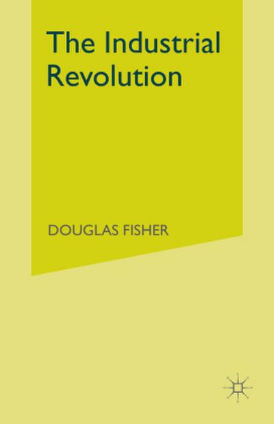 The Industrial Revolution