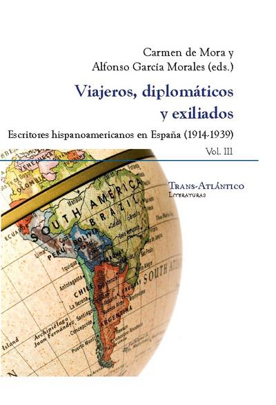 Viajeros, diplomáticos y exiliados