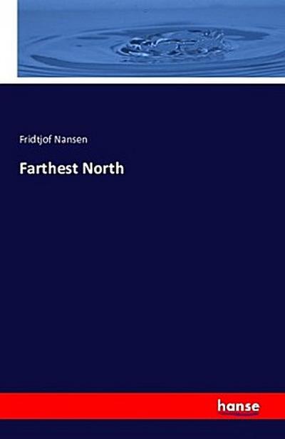 Farthest North