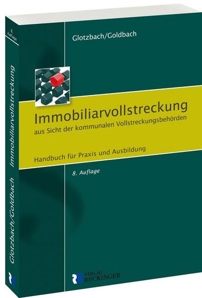 Immobiliarvollstreckung aus Sicht der kommunalen Vollstreckungsbehörden