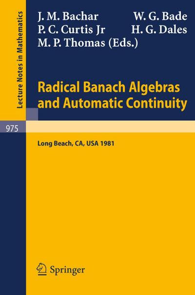 Radical Banach Algebras and Automatic Continuity