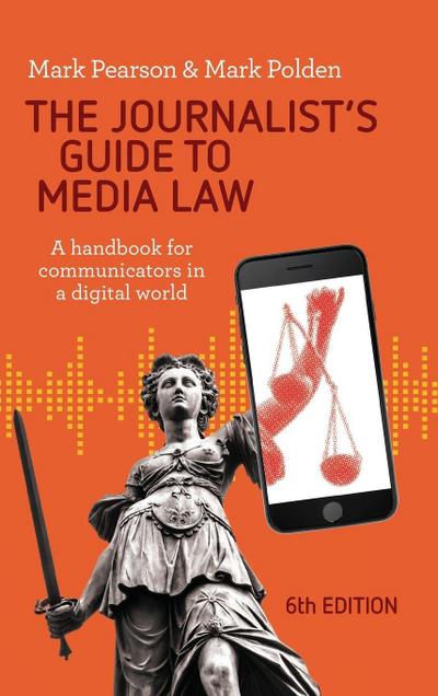 The Journalist’s Guide to Media Law