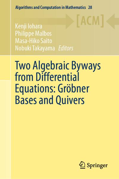 Two Algebraic Byways from Differential Equations: Gröbner Bases and Quivers