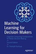 Machine Learning for Decision Makers