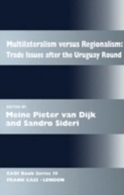 Multilateralism Versus Regionalism