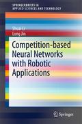 Competition-Based Neural Networks with Robotic Applications