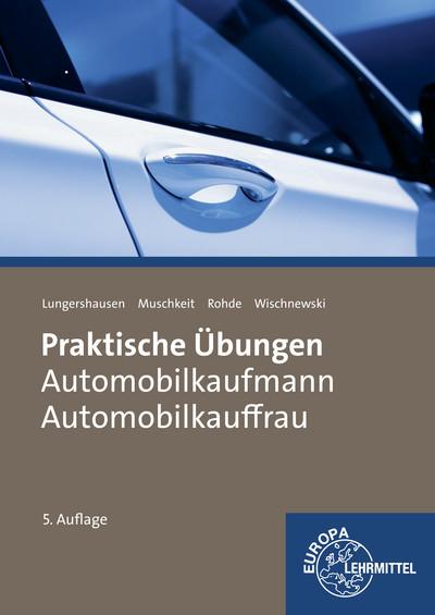 Praktische Übungen - Automobilkaufmann/Automobilkauffrau