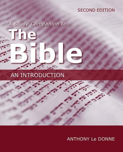 A Study Companion to the Bible: An Introduction, Second Edition