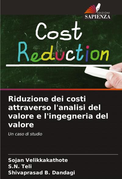 Riduzione dei costi attraverso l’analisi del valore e l’ingegneria del valore