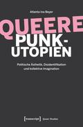 Queere Punk-Utopien