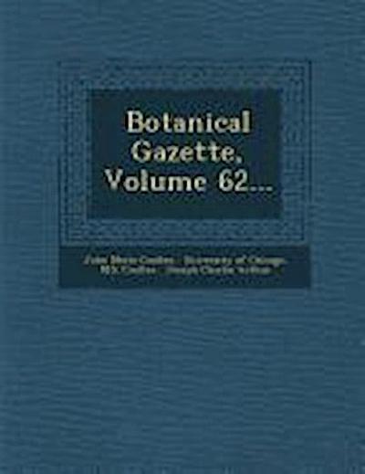 Botanical Gazette, Volume 62...