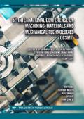 5th International Conference on Machining, Materials and Mechanical Technologies (IC3MT)