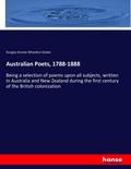 Australian Poets, 1788-1888
