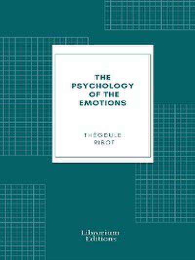 The Psychology of the Emotions
