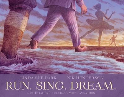 Run. Sing. Dream.