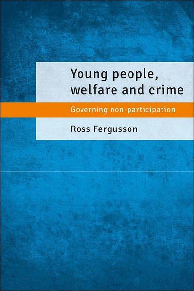 Young People, Welfare and Crime
