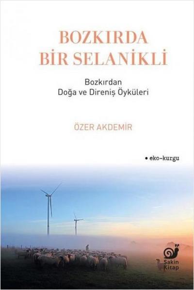Bozkirda Bir Selanikli