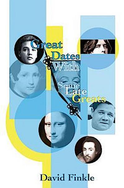 Great Dates With Some Late Greats
