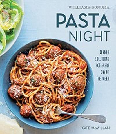 Williams-Sonoma Pasta Night