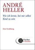 Wie ich lernte, bei mir selbst Kind zu sein